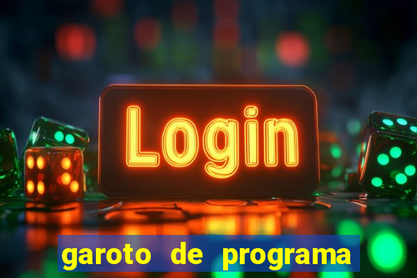 garoto de programa na zona leste